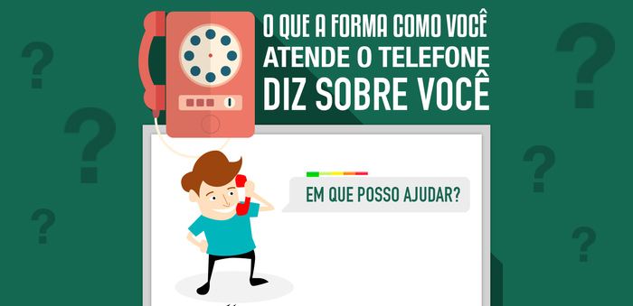 como você atende o telefone