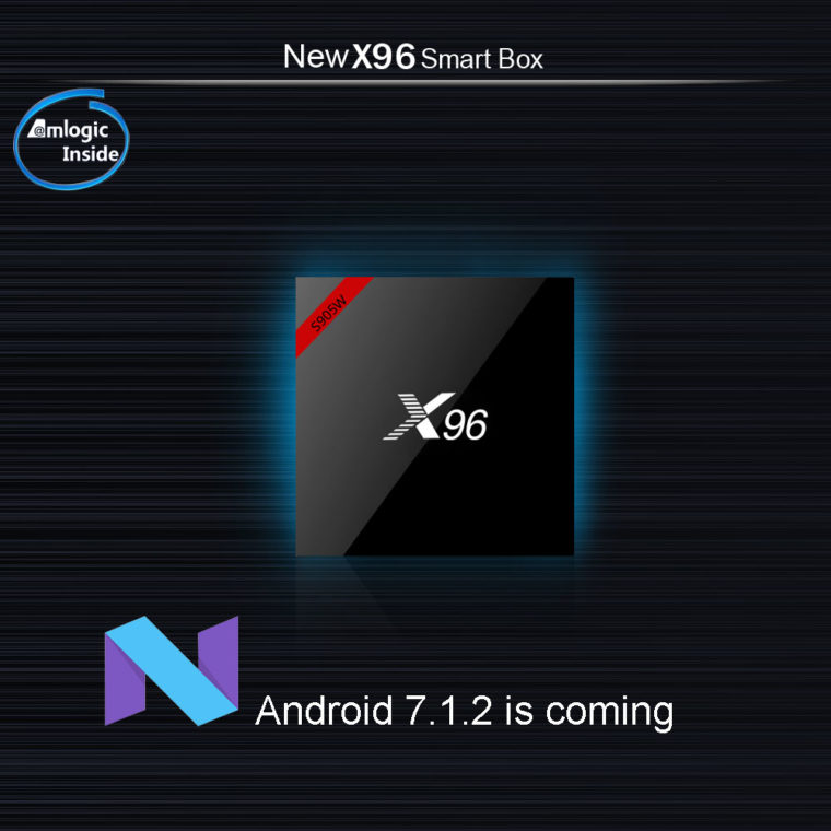 TV Box X96: Android 7.1.2